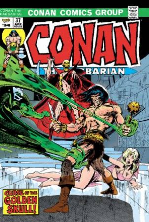 Conan The Barbarian by Roy Thomas & John Buscema & Gil Kane