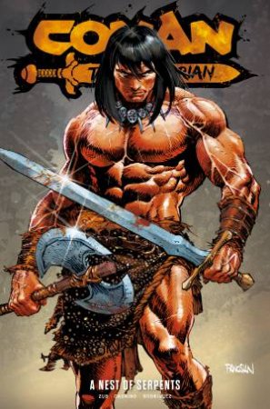 Conan the Barbarian: A Nest of Serpents by Jim Zub