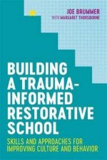 Building A TraumaInformed Restorative School