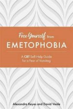 Free Yourself From Emetophobia