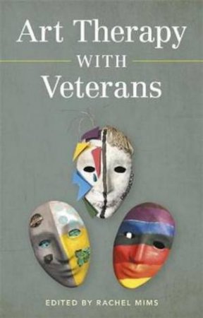 Art Therapy With Veterans by Rachel Mims