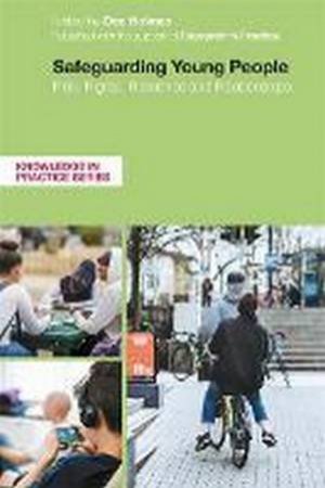 Safeguarding Young People by Dez Holmes & Lauren Wroe & Jenny Pearce & Jenny Lloyd & Helen Beckett & Carlene Firmin & Rachel Knowles & John Coleman & Ann Hagell & Kristine Hickle