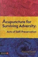 Acupuncture For Surviving Adversity