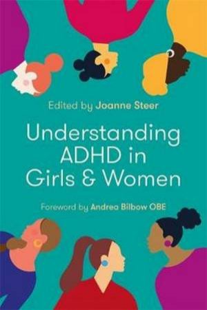 Understanding ADHD In Girls And Women by Various