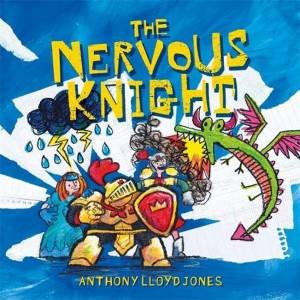 The Nervous Knight by Lloyd Jones