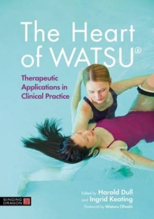 The Heart of WATSU (R) by Unknown