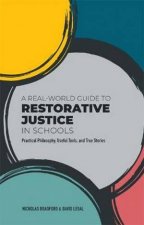 A RealWorld Guide To Restorative Justice In Schools