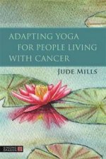 Adapting Yoga For People Living With Cancer