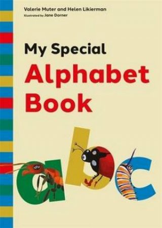 My Special Alphabet Book by Helen Likierman