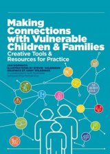 Making Connections with Vulnerable Children and Families
