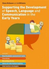 Supporting The Development Of Speech Language And Communication In The Early Years