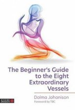 The Beginners Guide To The Eight Extraordinary Vessels