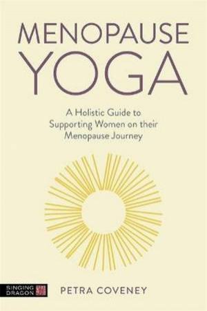 Menopause Yoga by Petra Coveney