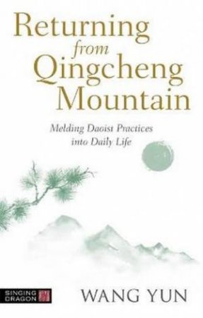 Returning From Qingcheng Mountain by Wang Yun