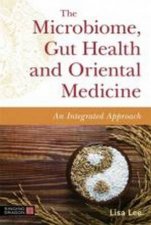 The Microbiome Gut Health and Oriental Medicine