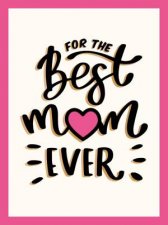 For The Best Mum Ever