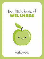 The Little Book Of Wellness