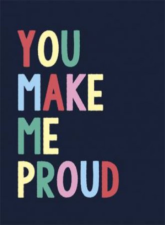 You Make Me Proud by Various