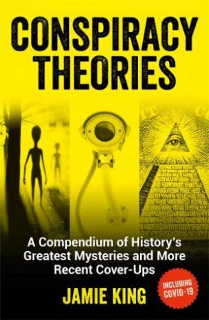 Conspiracy Theories by Jamie King