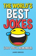 The Worlds Best Jokes That Youll Remember