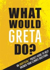 What Would Greta Do