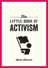 The Little Book Of Activism