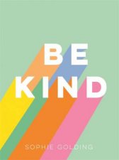 Be Kind