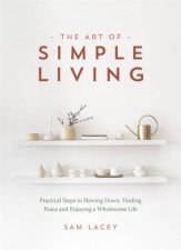 The Art Of Simple Living