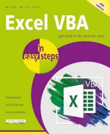 Excel VBA in easy steps 4/e by Mike McGrath