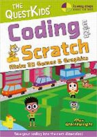 Coding with Scratch - Make Marvellous 3D Games by Max Wainewright
