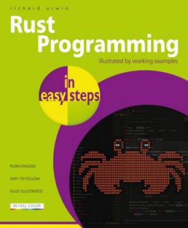 Rust Programming in easy steps by Richard Urwin