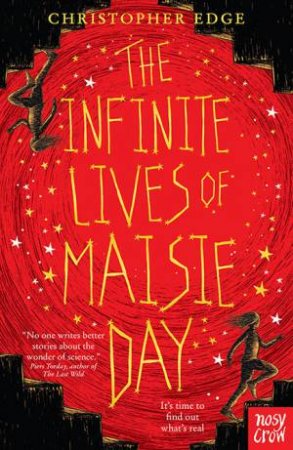 The Infinite Lives of Maisie Day by Christopher Edge