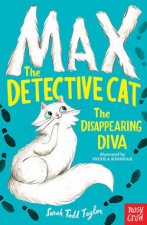 Max The Detective Cat The Disappearing Diva