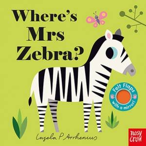 Where's Mrs Zebra? by Ingela P Arrhenius
