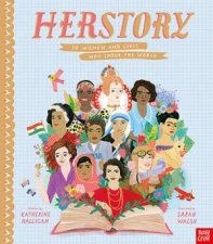 HerStory 50 Women And Girls Who Shook The World