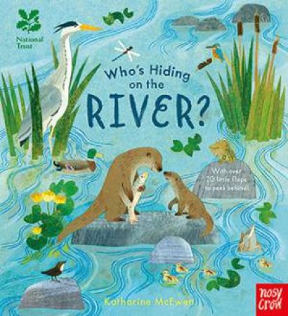 National Trust: Who's Hiding On The River? by Katharine McEwen