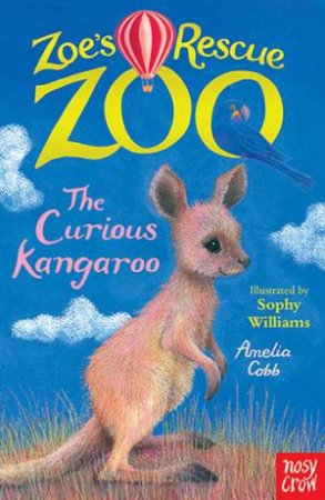 The Curious Kangaroo by Amelia Cobb & Sophy Williams