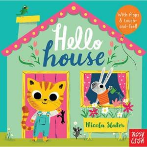 Hello House by Nicola Slater