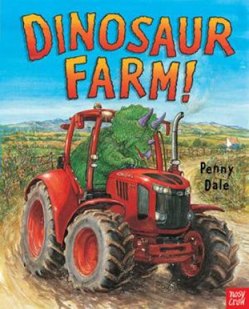 Dinosaur Farm! by Penny Dale