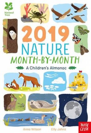 National Trust: 2019 Nature Month-By-Month: A Children's Almanac by Anna Wilson & Elly Jahnz