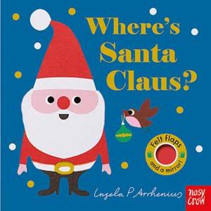 Where's Santa Claus? by Ingela P Arrhenius