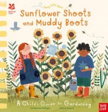 Busy Little Bees Sunflower Shoots And Muddy Boots