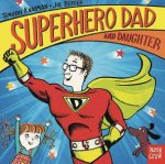 Superhero Dad and Daughter