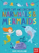 Press Out aAnd Decorate Narwhals And Mermaids