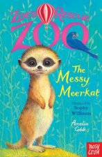 Zoes Rescue Zoo The Messy Meerkat