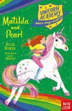 Unicorn Academy Matilda and Pearl