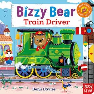 Bizzy Bear: Train Driver by Benji Davies