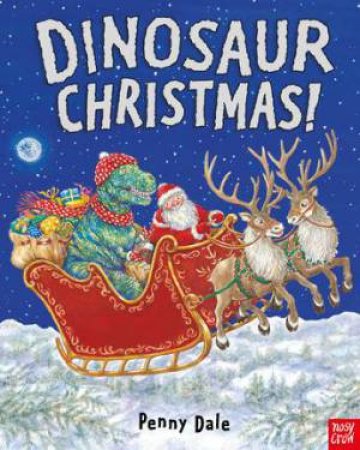 Dinosaur Christmas! by Penny Dale