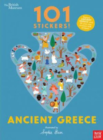 British Museum 101 Stickers! Ancient Greece by Sophie Beer
