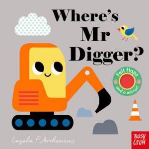 Where's Mr Digger? by Ingela P Arrhenius